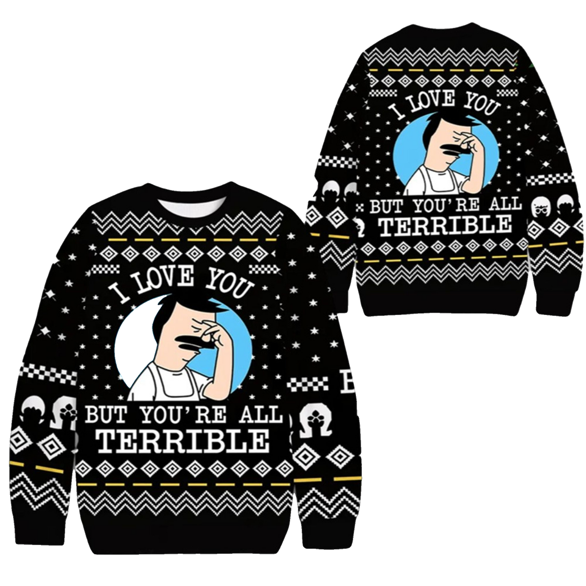2026 Christmas I Love You But You're All Terrible Ugly Sweater - Moonbestprint