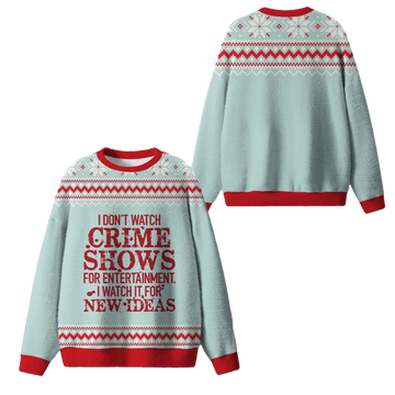 2026 Christmas I Don't Watch Crime Shows Ugly Sweater - Moonbestprint