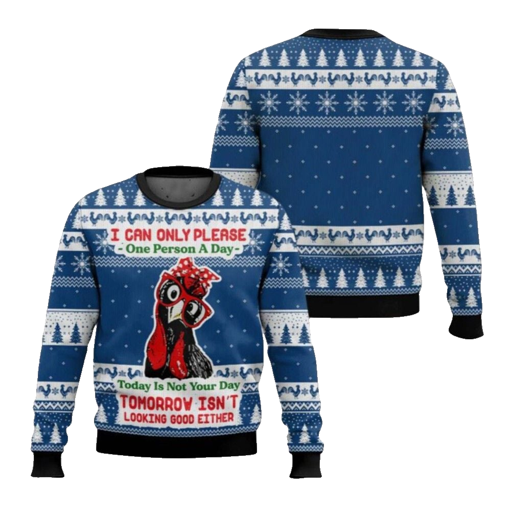 2026 Christmas I Can Only Please One Person A Day Chicken Ugly Christmas Sweater - Moonbestprint