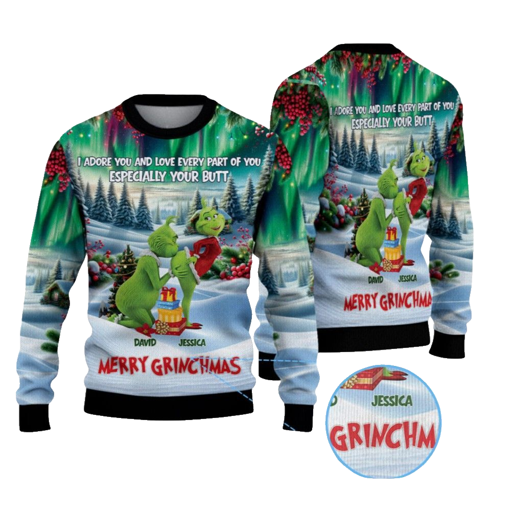 2026 Christmas I Adore You And Love Every Part Of You Especially Your Butt Merry Grnchmas Ugly Sweater - Moonbestprint