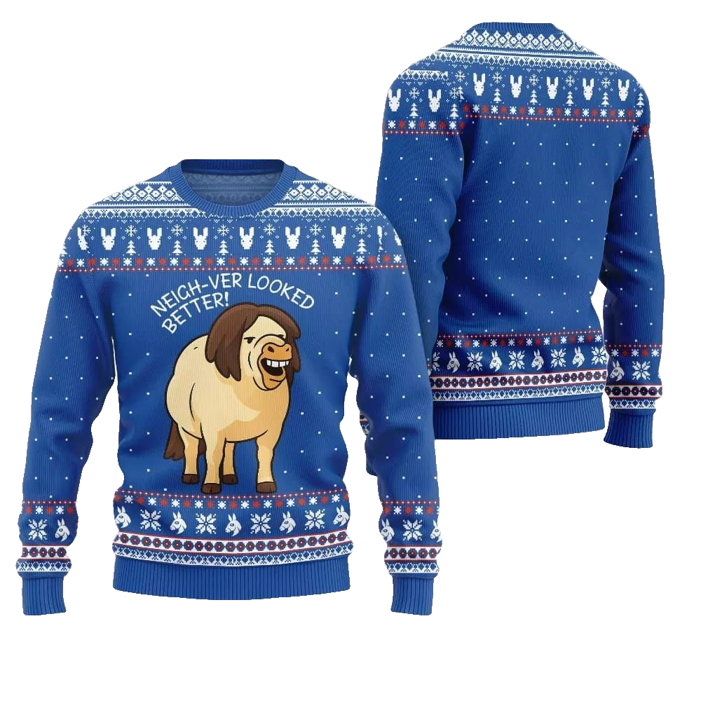 2026 Christmas Horse Neigh-ver Looked Better Ugly Christmas Sweater - Moonbestprint