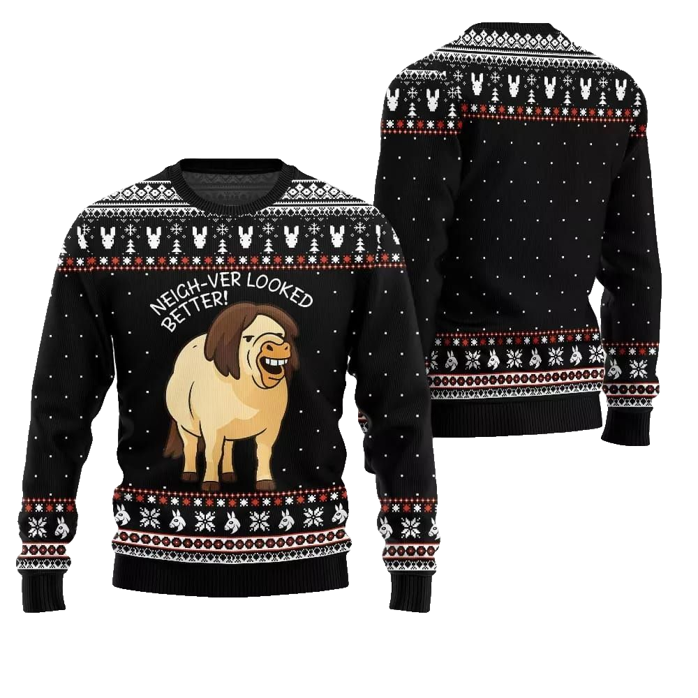2026 Christmas Horse Neigh-ver Looked Better Ugly Christmas Sweater - Moonbestprint