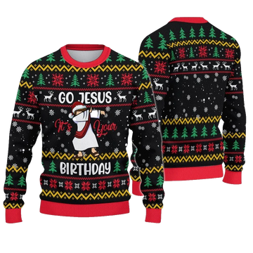 2026 Christmas Go Jesus It's Your Birthday Ugly Sweatshirt - Moonbestprint