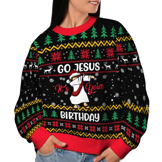 2026 Christmas Go Jesus It's Your Birthday Ugly Sweatshirt - Moonbestprint