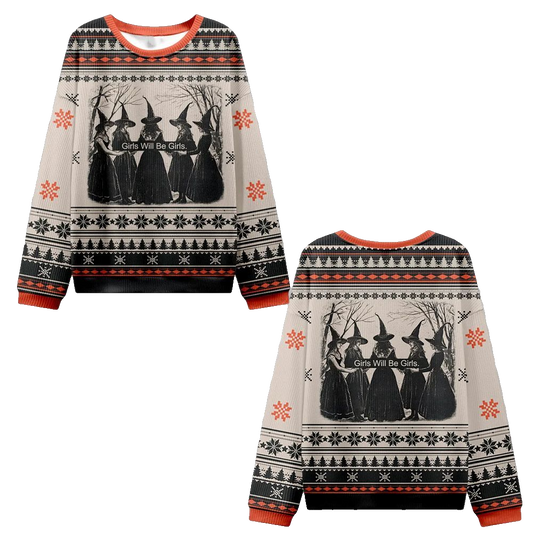 2026 Christmas Girls Will Be Girls Witch Ugly Christmas Sweater - Moonbestprint