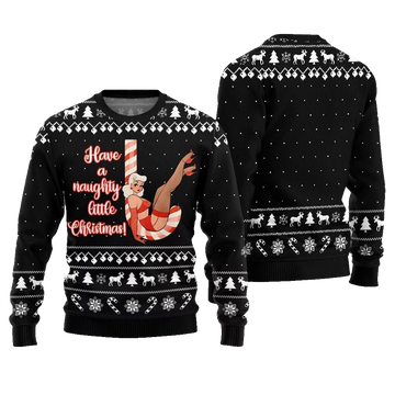 2026 Christmas Girl Candy Have A Naughty Little Christmas Ugly Christmas Sweater - Moonbestprint