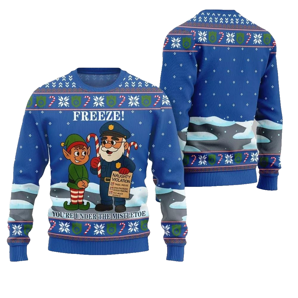 2026 Christmas Freeze Youre Under The Mistletoe Ugly Christmas Sweater - Moonbestprint
