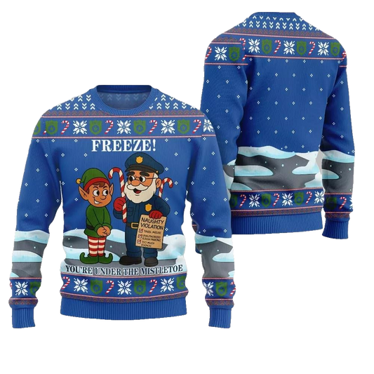 2026 Christmas Freeze Youre Under The Mistletoe Ugly Christmas Sweater - Moonbestprint