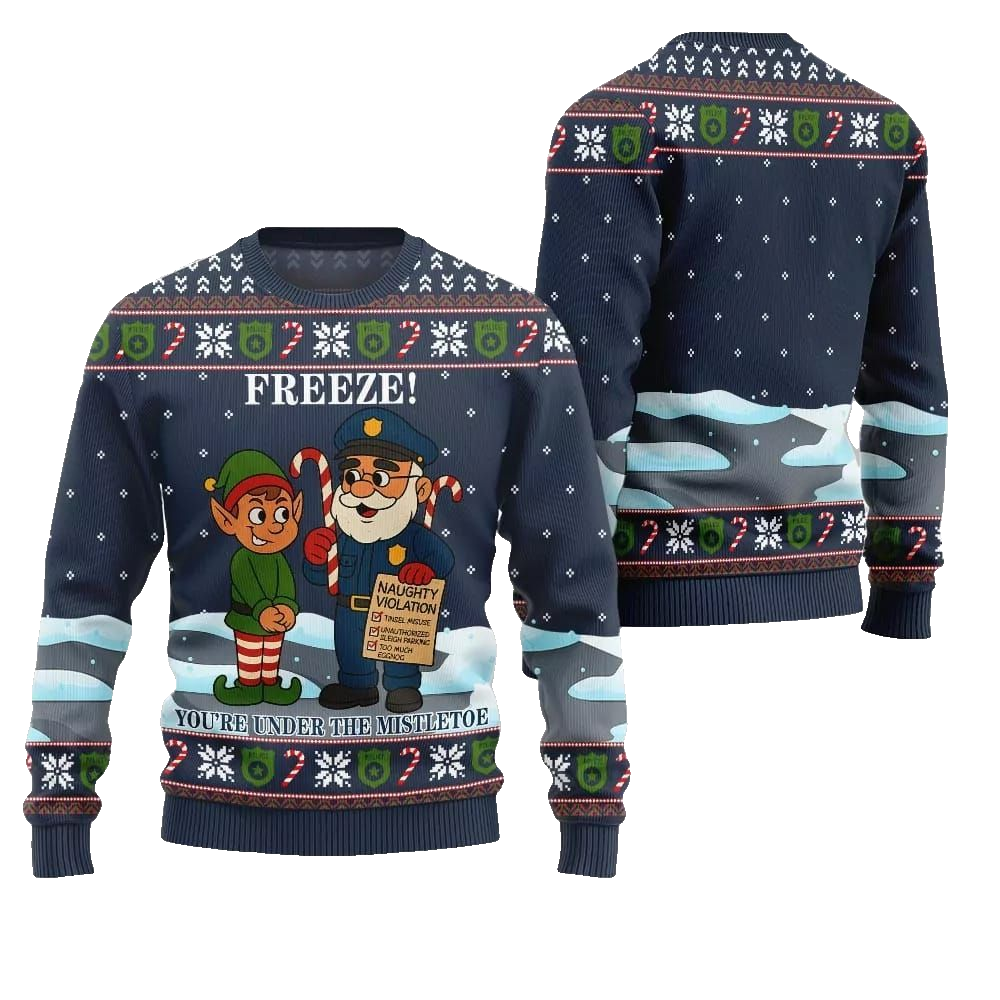 2026 Christmas Freeze Youre Under The Mistletoe Ugly Christmas Sweater - Moonbestprint