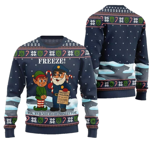 2026 Christmas Freeze Youre Under The Mistletoe Ugly Christmas Sweater - Moonbestprint