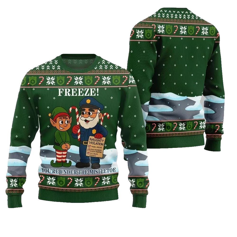 2026 Christmas Freeze Youre Under The Mistletoe Ugly Christmas Sweater - Moonbestprint