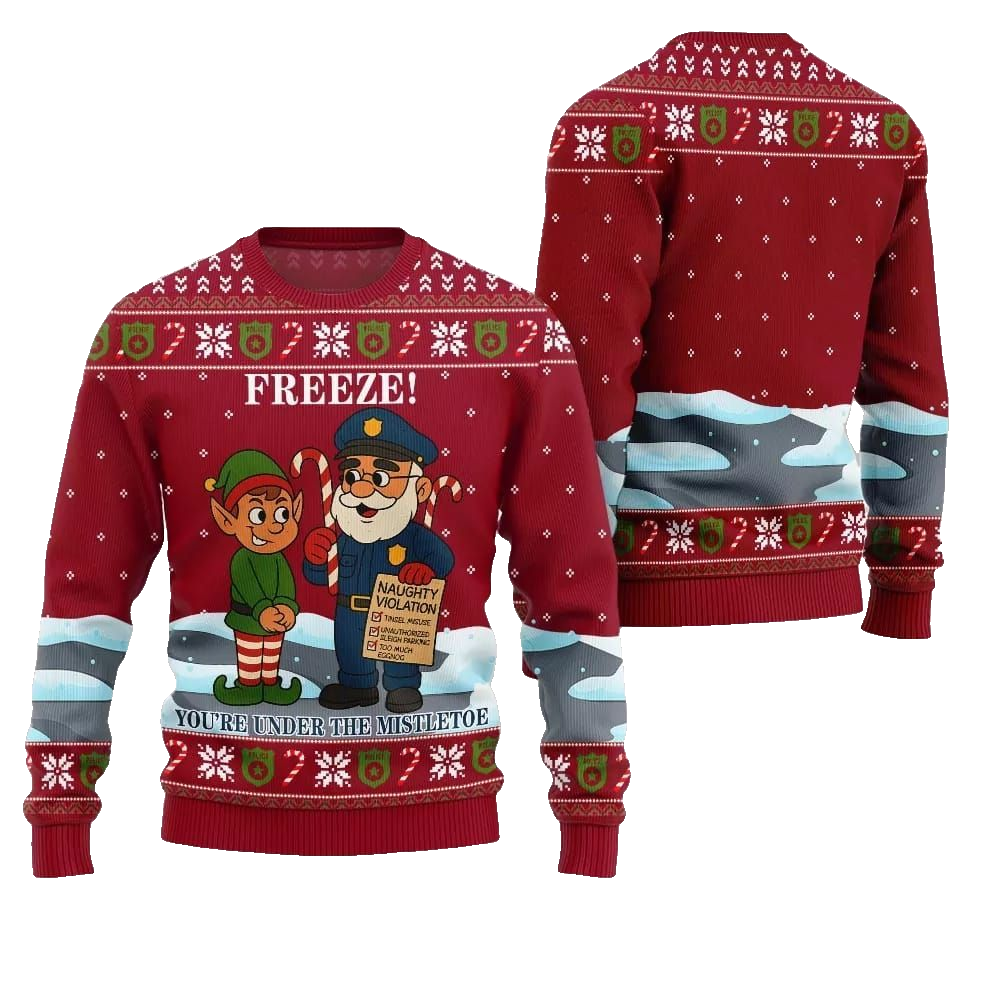2026 Christmas Freeze Youre Under The Mistletoe Ugly Christmas Sweater - Moonbestprint