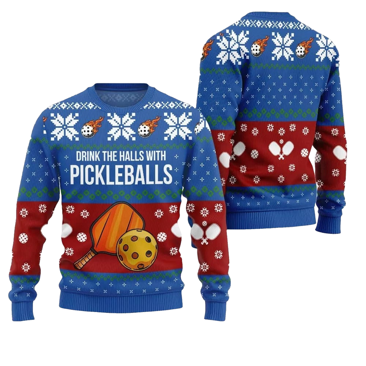 2026 Christmas Drink The Halls With Pickleballs Ugly Sweater - Moonbestprint
