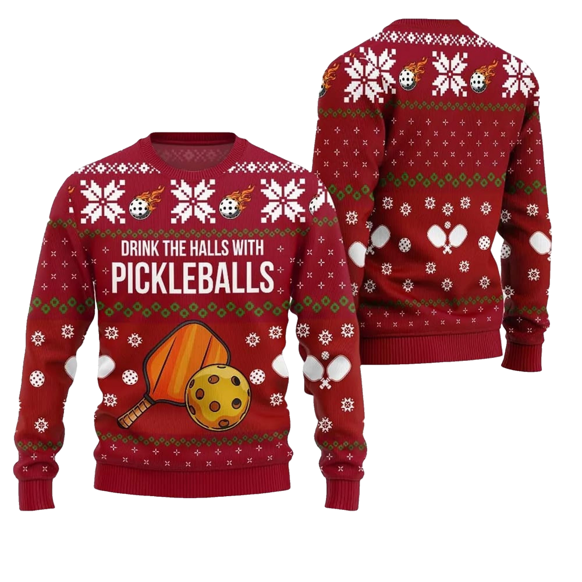 2026 Christmas Drink The Halls With Pickleballs Ugly Sweater - Moonbestprint
