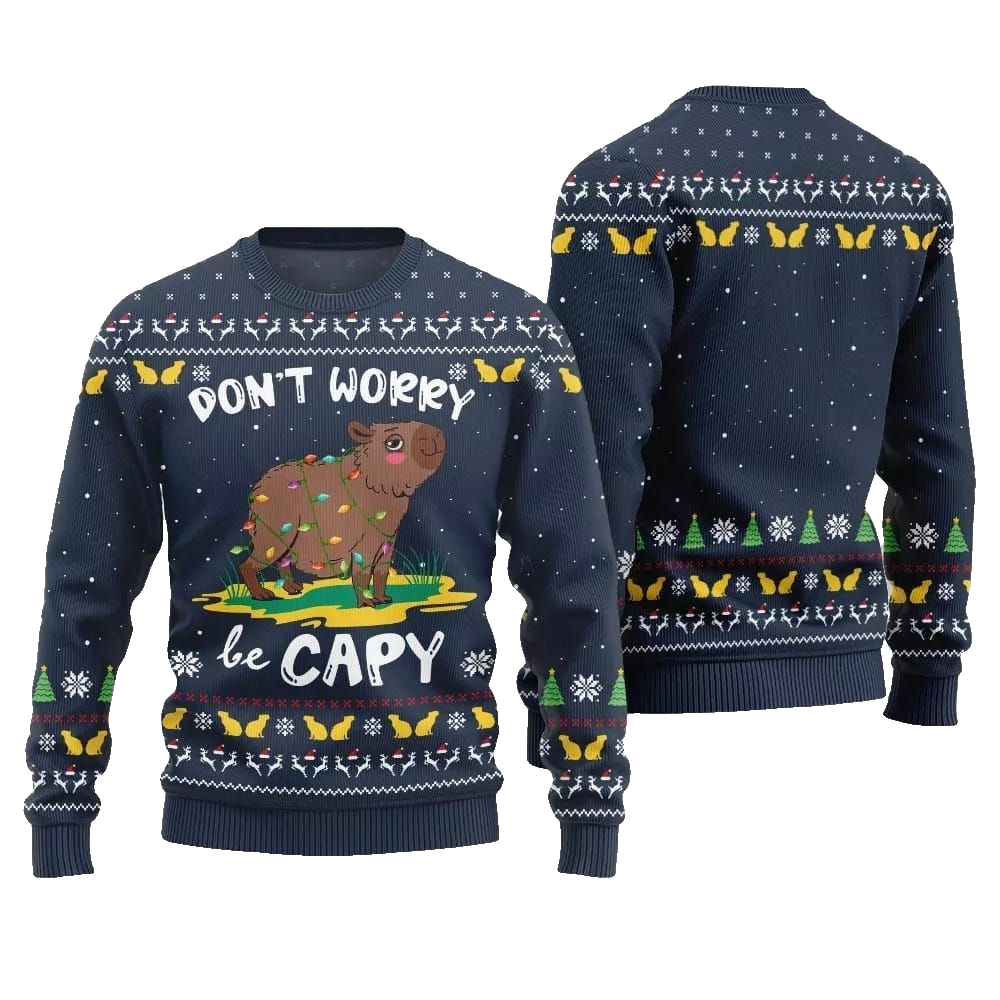 2026 Christmas Dont Worry Be Capy Ugly Christmas Sweater - Moonbestprint