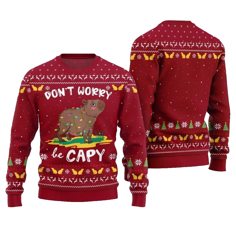 2026 Christmas Dont Worry Be Capy Ugly Christmas Sweater - Moonbestprint