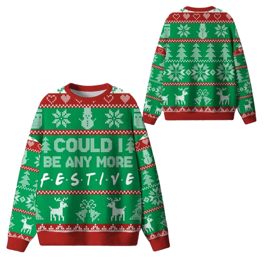 2026 Christmas Could I Be Any More Festive Ugly Sweater - Moonbestprint