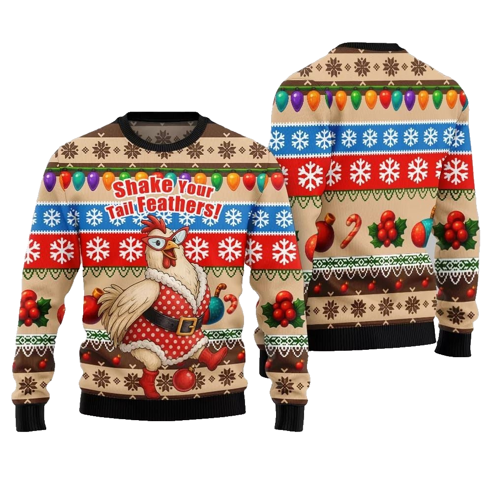 2026 Christmas Chicken Shake Your Tail Feathers Ugly Christmas Sweater - Moonbestprint