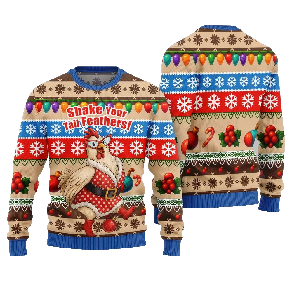 2026 Christmas Chicken Shake Your Tail Feathers Ugly Christmas Sweater - Moonbestprint