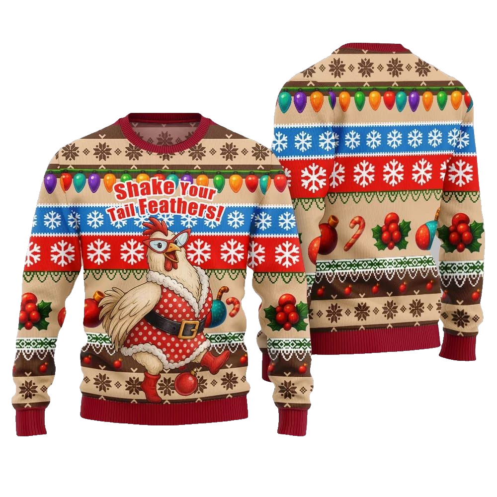 2026 Christmas Chicken Shake Your Tail Feathers Ugly Christmas Sweater - Moonbestprint