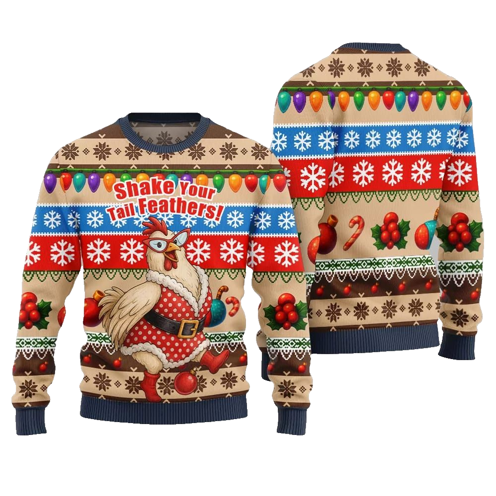 2026 Christmas Chicken Shake Your Tail Feathers Ugly Christmas Sweater - Moonbestprint