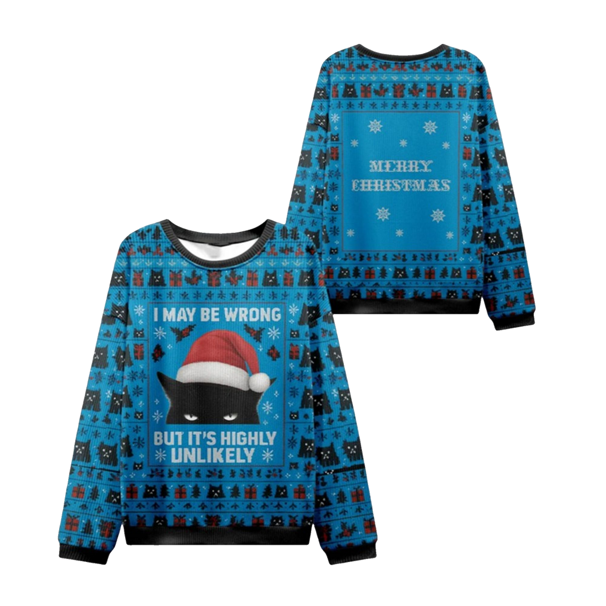 2026 Christmas Cat I May Be Wrong Ugly Sweater - Moonbestprint