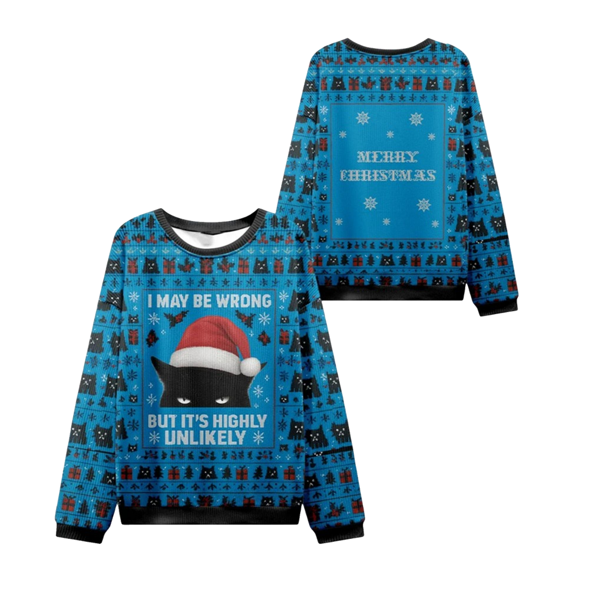 2026 Christmas Cat I May Be Wrong Ugly Sweater - Moonbestprint