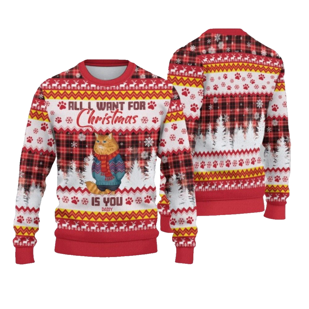 2026 Christmas Cat All I Want For Christmas Is You Ugly Sweatshirt - Moonbestprint