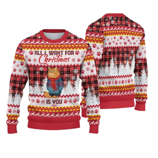 2026 Christmas Cat All I Want For Christmas Is You Ugly Sweatshirt - Moonbestprint