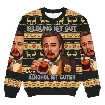 2026 Christmas Bildung Ist Gut Alkohol Ugly Sweater - Moonbestprint