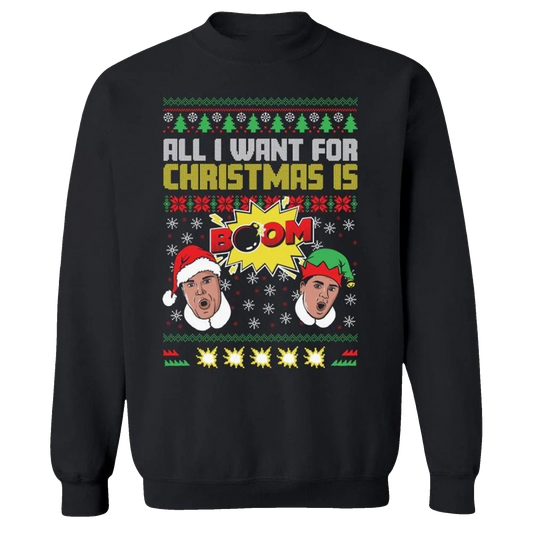 2026 Christmas All I Want For Christmas is BOOM II Ugly Sweater - Moonbestprint