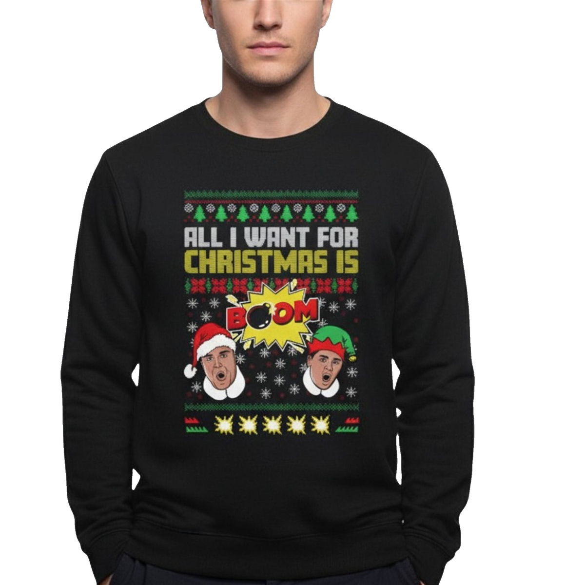 2026 Christmas All I Want For Christmas is BOOM II Ugly Sweater - Moonbestprint