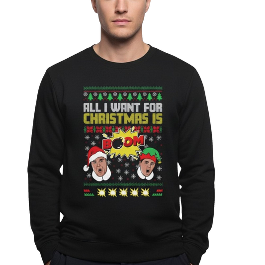 2026 Christmas All I Want For Christmas is BOOM II Ugly Sweater - Moonbestprint