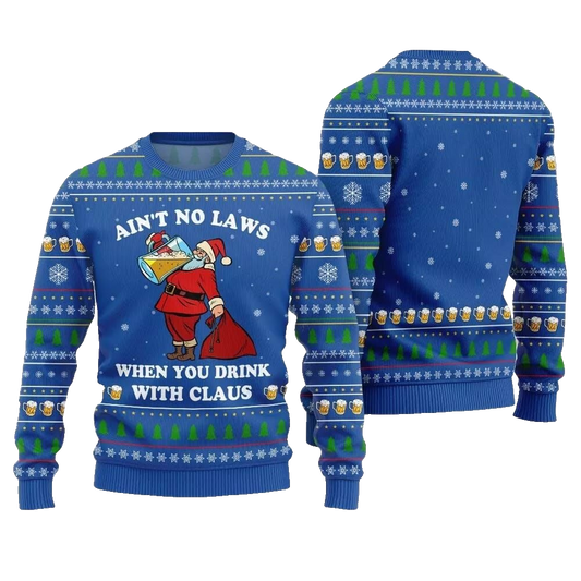 2026 Christmas Aint No Laws When You Drink With Claus Ugly Christmas Sweater - Moonbestprint