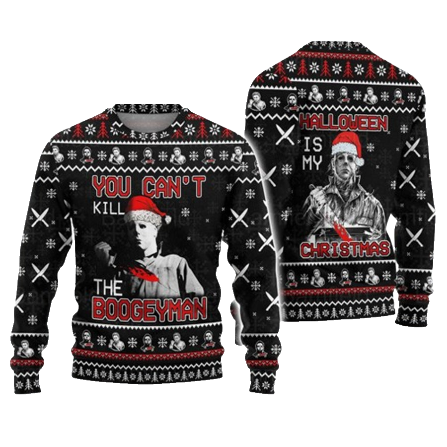 2024 Horror Movie Michael Myers You Ca Not Kill The Boogey Man Halloween Ugly Christmas Sweater – Moonbestprint