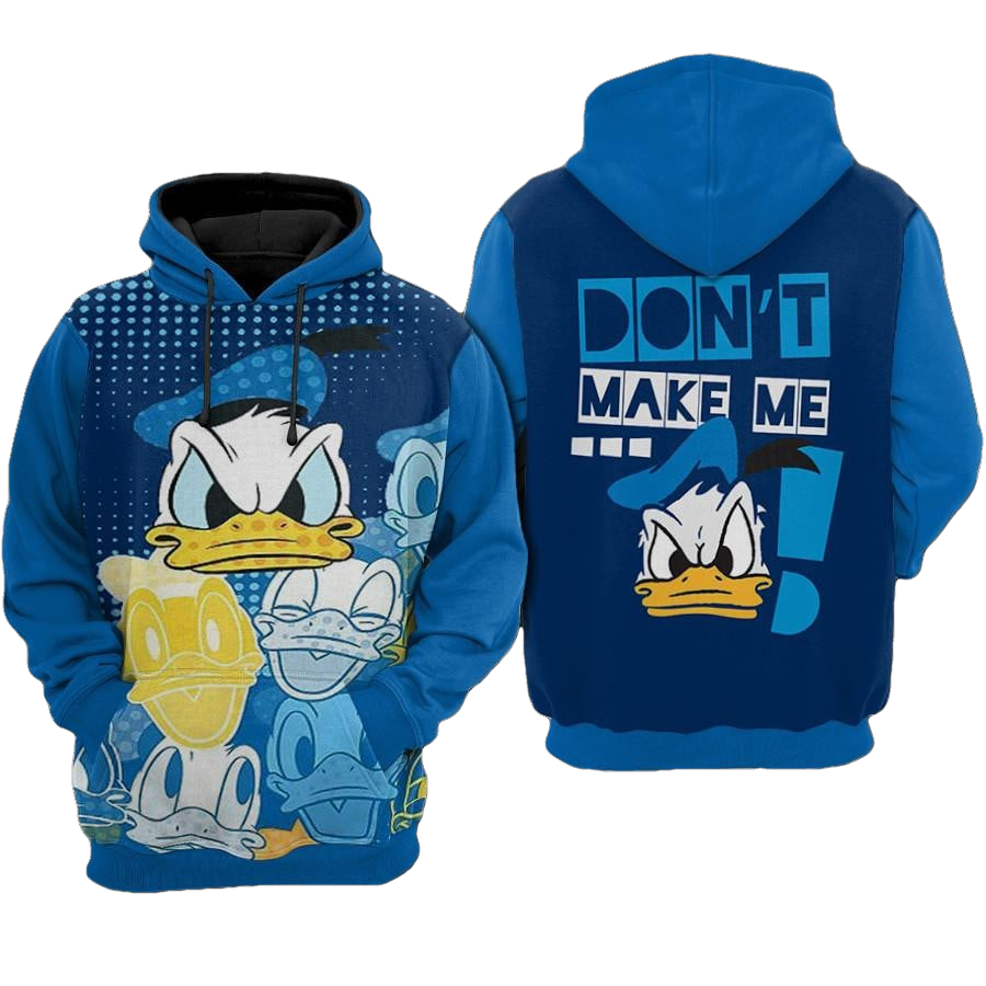 Donald Duck Walt Disney Fan Gift, Donald Duck Walt Disney Don't Make Me Aop Hoodie, Zip Hoodie, Fleece Jacket Moonbestprint