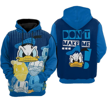Donald Duck Walt Disney Fan Gift, Donald Duck Walt Disney Don't Make Me Aop Hoodie, Zip Hoodie, Fleece Jacket Moonbestprint
