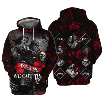 You And Me We Got This Till Death Do Us Apart For Men And Women 3d Hoodie Zip Hoodie Moonbestprint