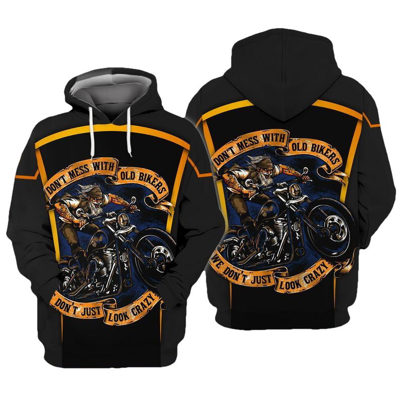 Old Biker Do Not Mess With Old Bikers Do Not Just Look Crazy For Men And Women 3d Hoodie Zip Hoodie Moonbestprint