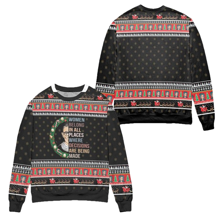 Woman Belong In All Places Where Decisions Are Being Made Ugly Christmas Sweater ? Black ? Usalast