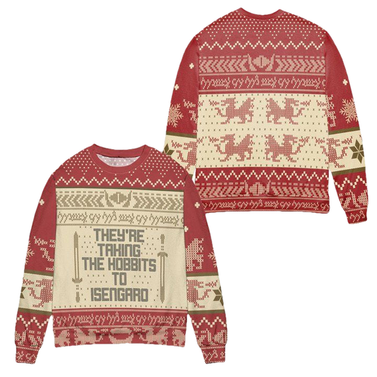 The Lord Of The Rings Theyre Taking The Hobbits To Isengard Ugly Christmas Sweater ? Red White ? Usalast