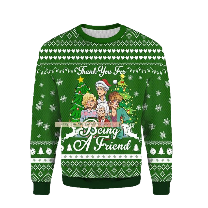 Thank You For Being A Friend Golden Girls Ugly Christmas 3D Sweater ? Usalast