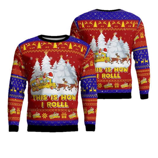 School Bus This Is How I Roll Christmas AOP Sweater ? Usalast