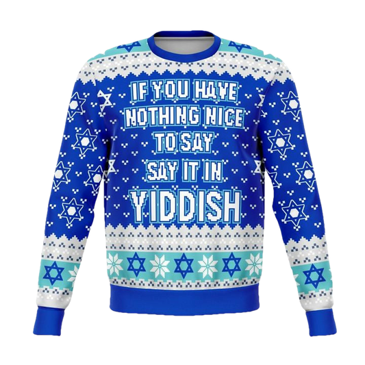 Say It In Yiddish Funny Meme 2022 Design 3d Ugly Christmas Sweater ? Usalast