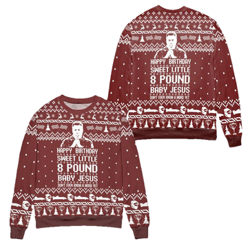 Ricky Bobby Happy Birthday Sweet Little 8 Pound Baby Jesus Ugly Christmas Sweater ? Red ? Usalast