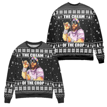 Macho Man Randy Savage The Cream Of The Crop Ugly Christmas Sweater ? Black ? Usalast