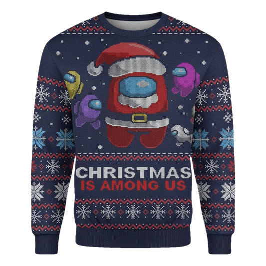Christmas Is Among Us Sweater ? Usalast