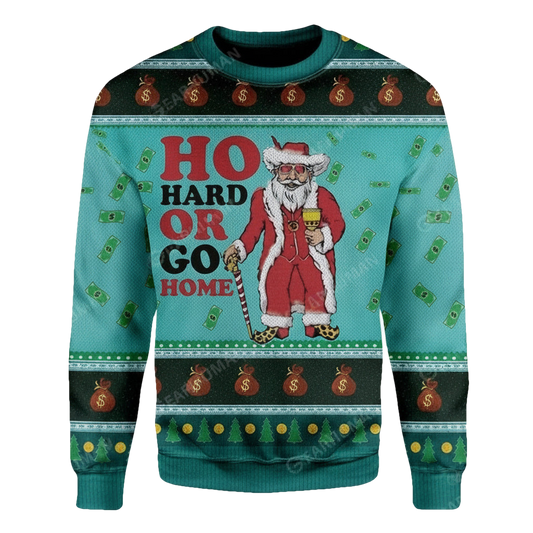 Christmas Ho Hard Or Go Home Apparel Unisex 3D Ugly Christmas Sweater ? Usalast