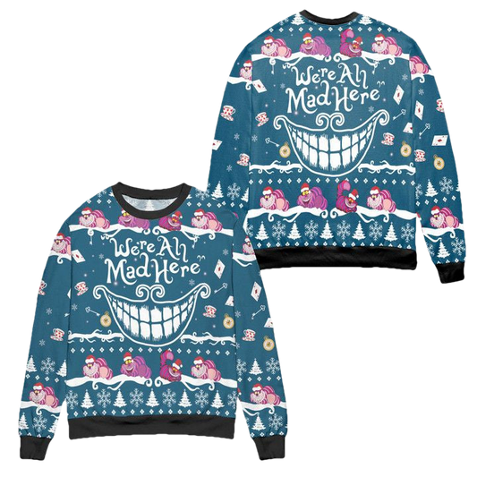 Cheshire Cat Were All Mad Here Ugly Christmas Sweater ? Usalast