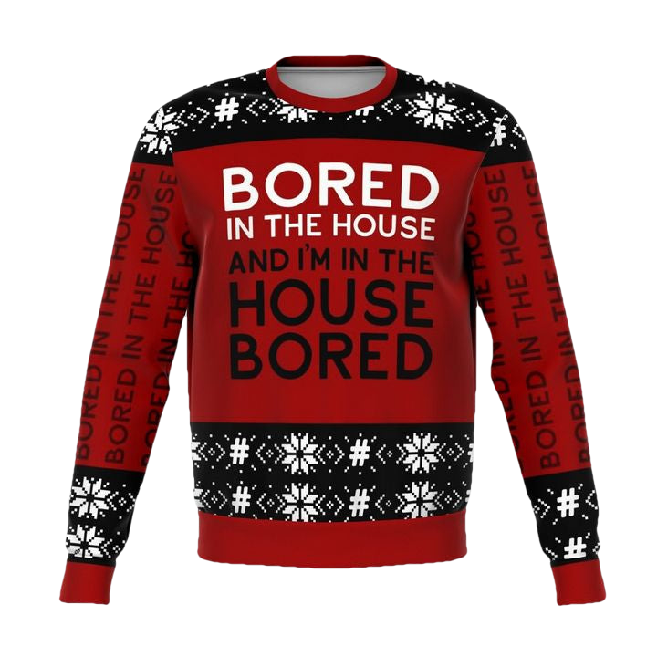 Bored In The House Meme 2022 Design 3d Ugly Christmas Sweater ? Usalast